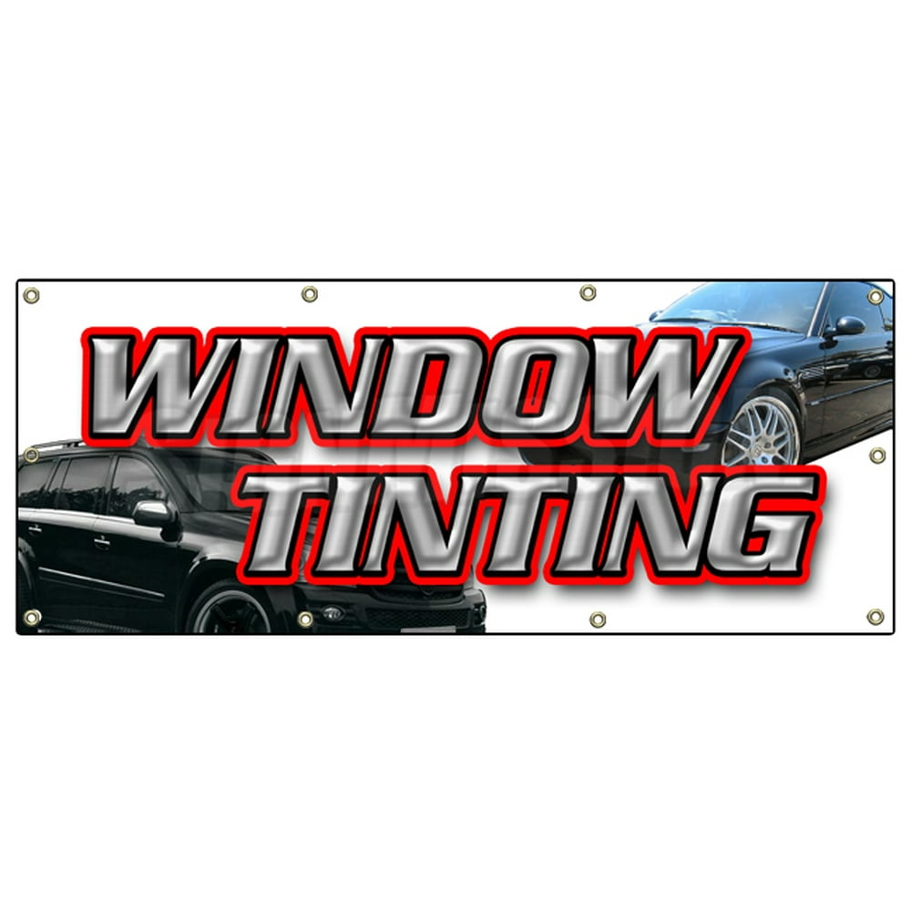 48"x120" WINDOW TINTING BANNER SIGN car tint film roll signs Walmart