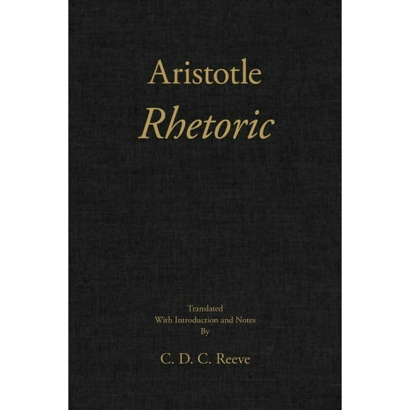 The New Hackett Aristotle: Rhetoric (Hardcover)