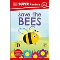 thumbnail image 2 of DK Super Readers DK Super Readers Pre-Level Save the Bees, (Paperback), 2 of 2