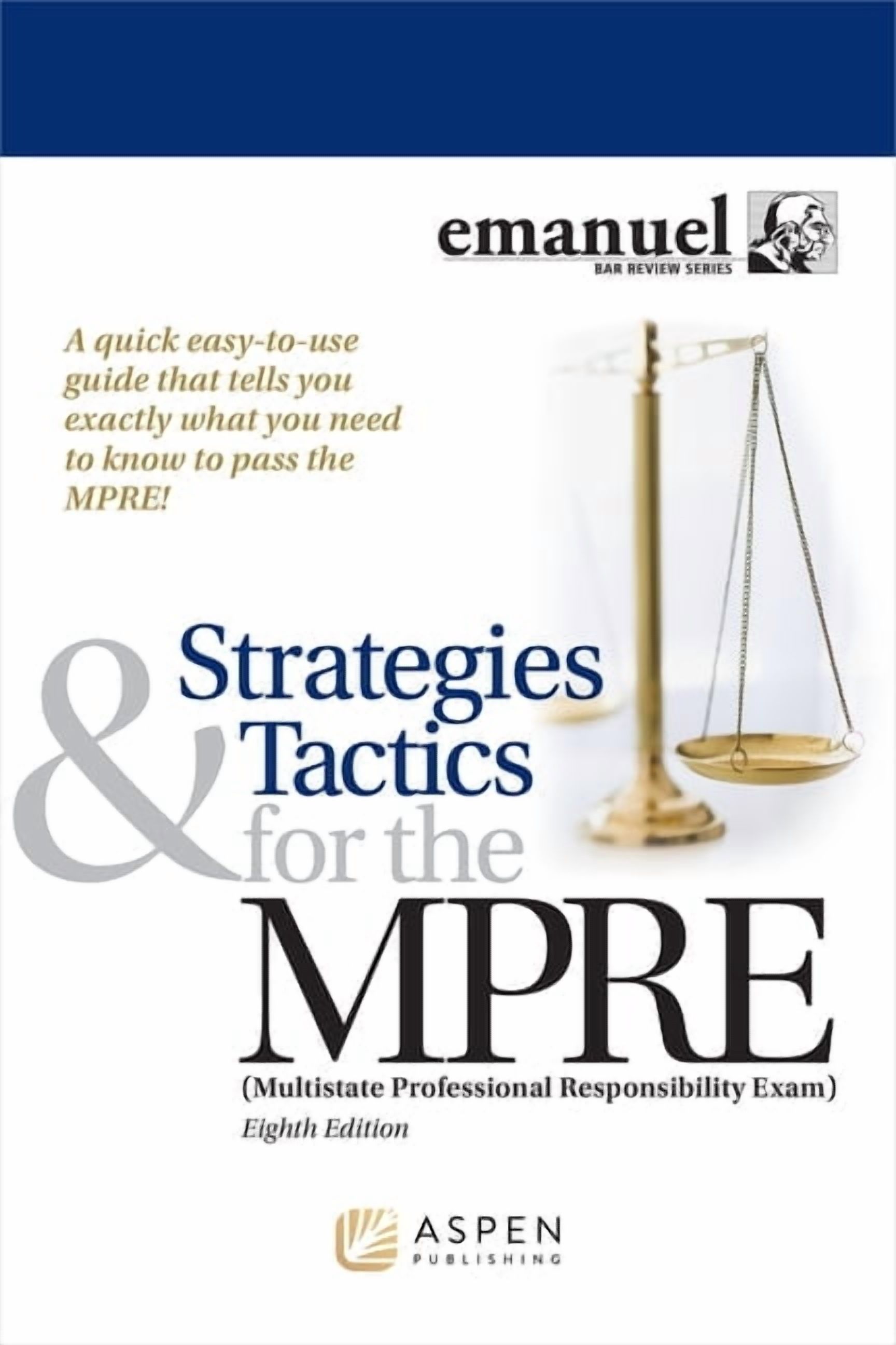Steven L Emanuel, Bar Review Strategies & Tactics for the MBE