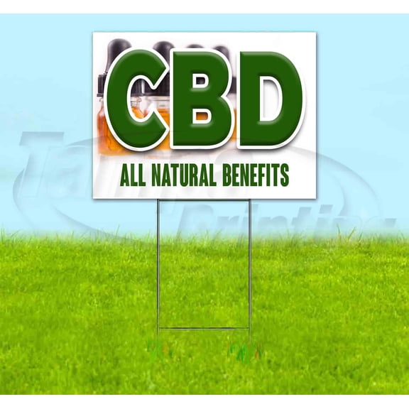 Cbd All Natural Benefits (18" x 24") Yard Sign, Includes Metal Step Stake