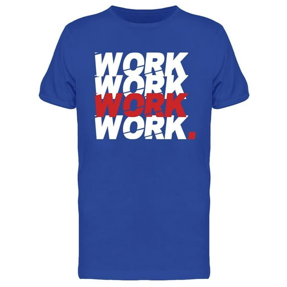 Work Design T-Shirt Men -Image by Shutterstock, Male x-Large