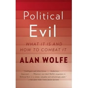 Political Evil: What It Is and How to Combat It, Used [Paperback]