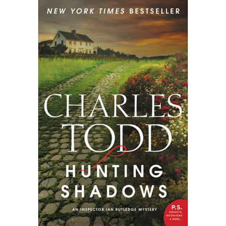 Hunting Shadows : An Inspector Ian Rutledge (Todd In The Shadows Best Of 2019)