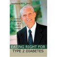 thumbnail image 1 of Pre-Owned Eating Right for Type 2 Diabetes: A Christian Perspective on a Traumatic Disease (Paperback) 0595327796 9780595327799, 1 of 1