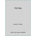 thumbnail image 1 of Pre-Owned City Dog (Hardcover) 0876901488 9780876901489, 1 of 1