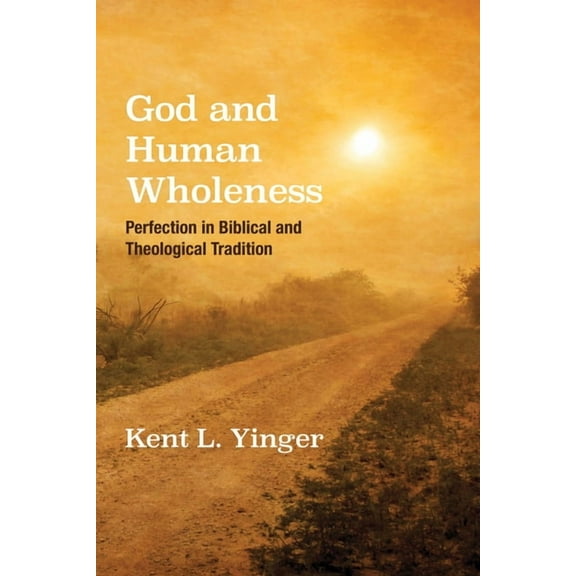 God and Human Wholeness (Hardcover)