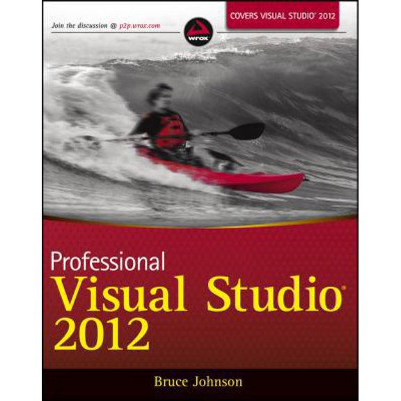 Pre-Owned Professional Visual Studio 2012 (Paperback) 1118337700 9781118337707