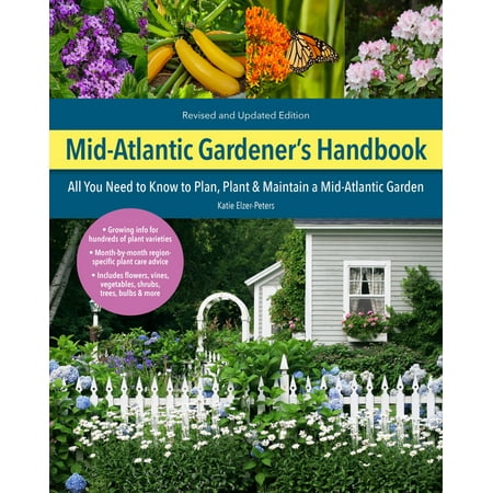 Gardener s Handbook: Mid-Atlantic Gardener s Handbook  2nd Edition : All You Need to Know to Plan  Plant & Maintain a Mid-Atlantic Garden (Paperback) The Mid-Atlantic Gardener s Handbook  2nd Edition is an essential resource for growing a garden in the mid-Atlantic states  covering a wide variety of topics  including soil care  plant choices  and garden maintenance. In this revised and updated 2nd edition of Mid-Atlantic Gardener s Handbook  gardeners in the mid-Atlantic states are handed all the know-how they ll need to grow a lush  productive garden. If you live in Pennsylvania  New York  Maryland  New Jersey  Delaware  Washington DC  Virginia  or West Virginia  the environmentally sound growing info for both edible and ornamental plants found here is your green thumb map to success: Profiles of more than 250 plants proven to thrive in the mid-Atlantic s climate  including shrubs  perennials  annuals  vegetables  fruits  herbs  vines  and more  you ll be able to select the best plants to create a beautiful landscape or a high-yielding edible garden. Helpful information highlights sun and shade requirements and offers clear and concise plant variety information. Month-by-month care and cultivation guides are offered for each plant group  guiding your journey--even if you re a first-time mid-Atlantic gardener. Author Katie Elzer-Peters addresses the many challenges of growing in the mid-Atlantic  including a changing climate and unique soil and pest troubles. The how-to methods for planting  pruning  watering  fertilizing  and much more are rich with information essential to those in the region. This comprehensive and extensive guide is the best resource for growing in the mid-Atlantic states. Whether you live in Pittsburgh  Richmond  Baltimore  NYC  or somewhere in between  Mid-Atlantic Gardener s Handbook has you covered. Mid-Atlantic Gardener s Handbook is part of the Gardener s Handbook series from Cool Springs Press. Other books in the series include Florida Gardener s Handbook  Midwest Gardener s Handbook  Northwest Gardener s Handbook  and many others.