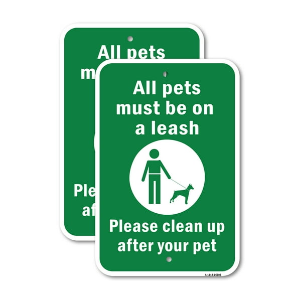 (2 Pack) All Pets Must Be On A Leash Please Clean Up After | 18" X 24" Heavy-Gauge Aluminum Sign | Rust Free Aluminum, Weather Resistant, Waterproof, Fade Resistant, 2 Pre-drilled Holes