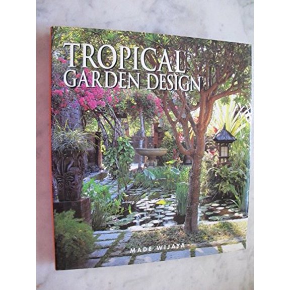 Pre-Owned Tropical Garden Design (Hardback) (Paperback) 0500019703 9780500019702