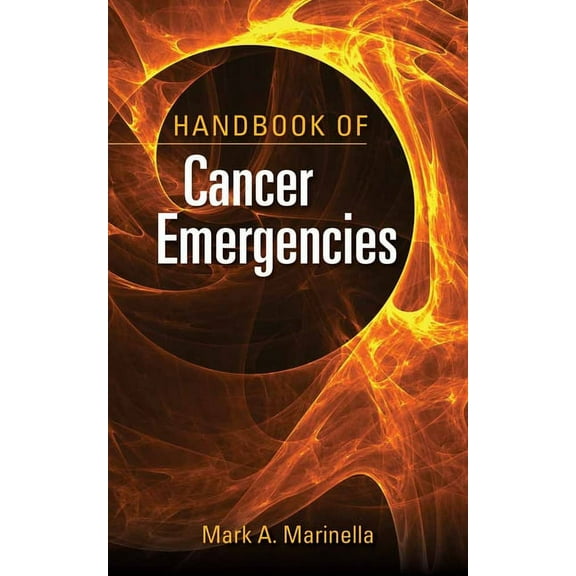 Handbook of Cancer Emergencies, (Paperback)