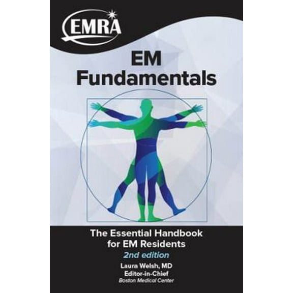 Pre-Owned EM Fundamentals: The Essential Handbook for Emergency Medicine Residents, 2nd ed. (Paperback) 1929854617 9781929854615