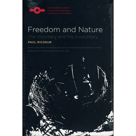 Studies in Phenomenology and Existential Philosophy: Freedom and Nature : The Voluntary and the Involuntary (Paperback)