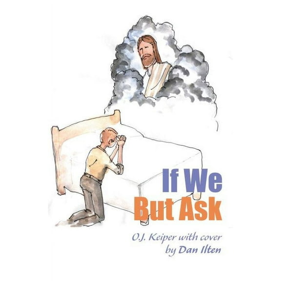 If We But Ask (Paperback)
