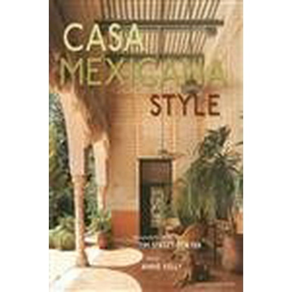 Casa Mexicana Style