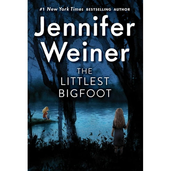 Littlest Bigfoot The Littlest Bigfoot, Book 1, (Hardcover)
