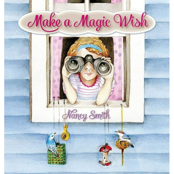 Make a Magic Wish, (Hardcover)