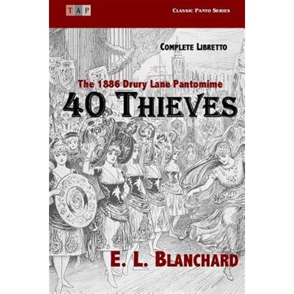 Pre-Owned Classic Panto: 40 Thieves : The 1886 Drury Lane Pantomime: Complete Libretto (Paperback)