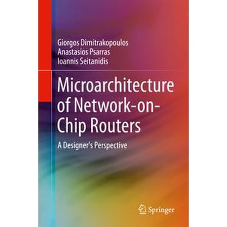 Microarchitecture Of Network On Chip Routers Ebook - 
