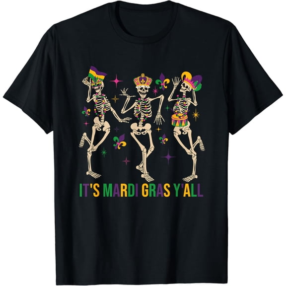 Sam Soft It's Mardi Gras Y'all Skeletons Mardi Gras Parade Costume T-Shirt