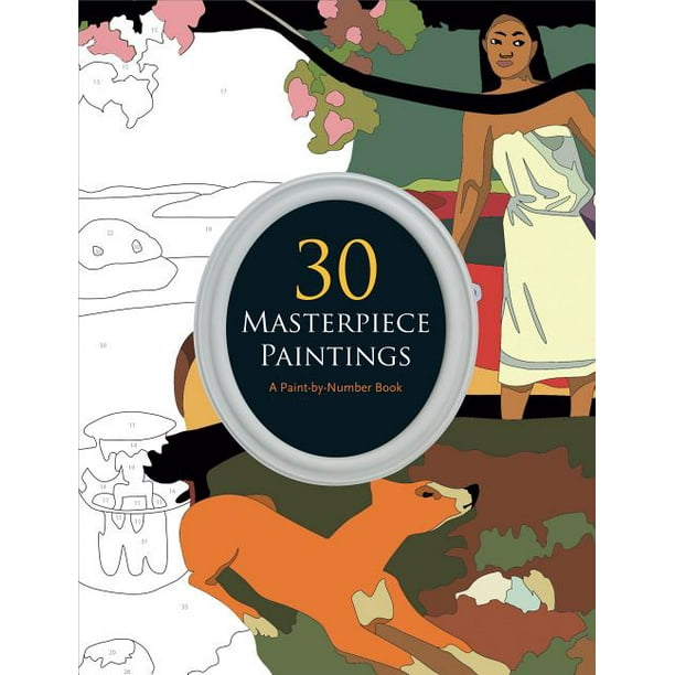 30 Masterpiece Paintings : A Paint-By-Number Book - Walmart.com