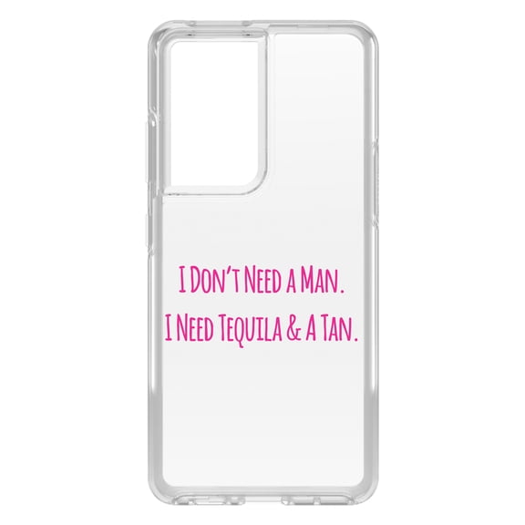DistinctInk Clear Shockproof Hybrid Case for Galaxy S21 ULTRA 5G (6.8" Screen) - TPU Bumper Acrylic Back Tempered Glass Screen Protector - Don't Need A Man. Need Tequila & Tan - Pink