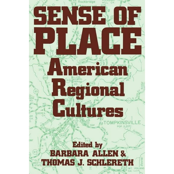 Sense of Place: American Regional Cultures, (Paperback)