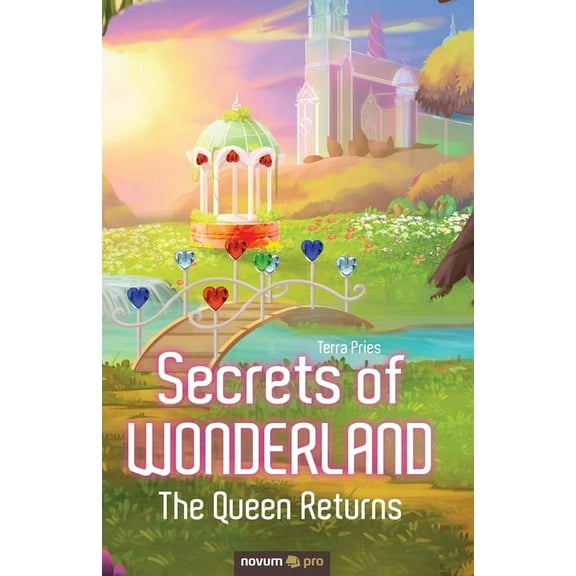 Secrets of Wonderland: The Queen Returns, (Paperback)