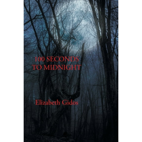 100 Seconds to Midnight, (Paperback)