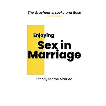 Marriage Books Enjoying Sex in Marriage: Understanding God s perspective on Sex (Bonus: Natural Solution to Premature Ejaculation And M (Paperback)