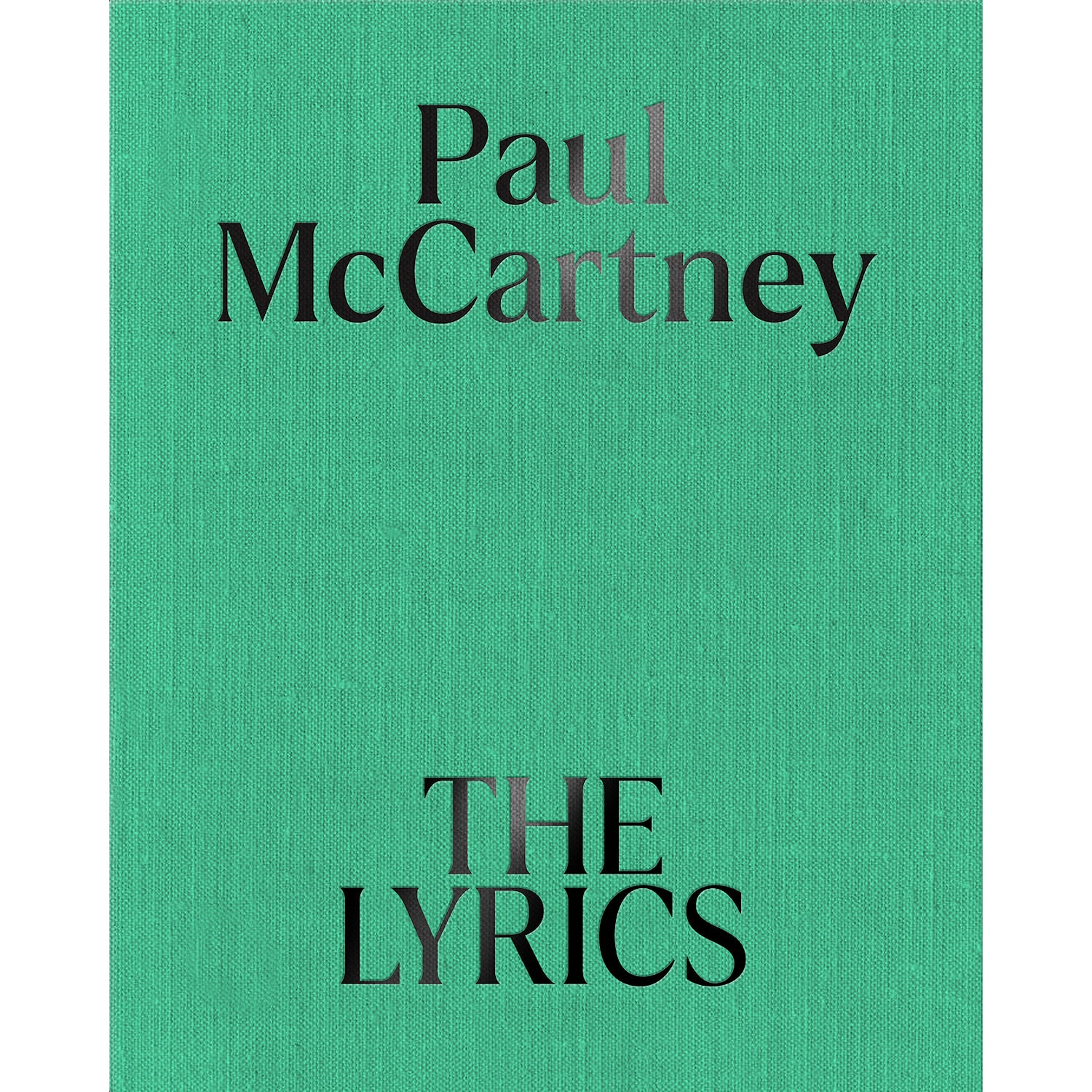 Paul Mccartney, Books, The Lyrics 1956 to the Present, Hardcover