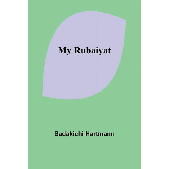My Rubaiyat, (Paperback)