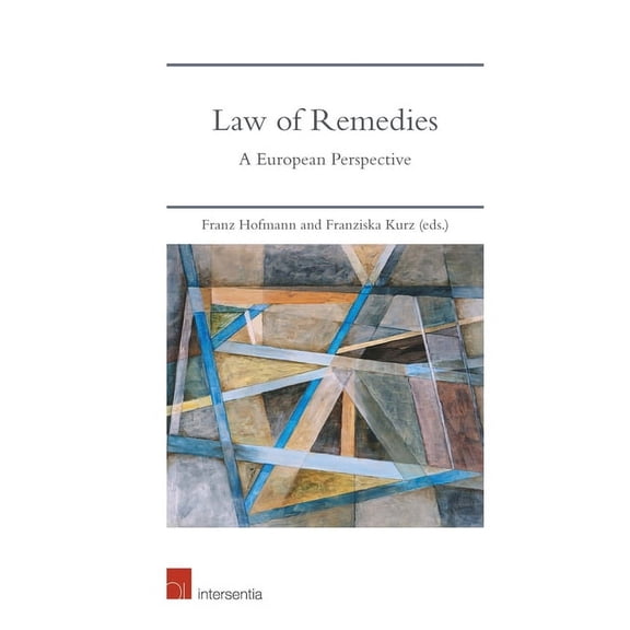 Law of Remedies : A European Perspective (Edition 1) (Hardcover)