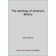 thumbnail image 1 of Pre-Owned The astrology of America's destiny (Hardcover) 0394490614 9780394490618, 1 of 1