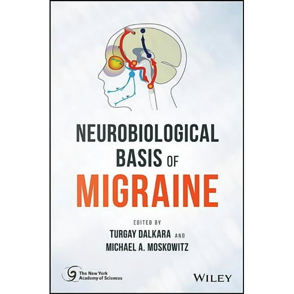 New York Academy of Sciences: Neurobiological Basis of Migraine (Hardcover)