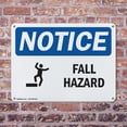 thumbnail image 4 of (2 Pack) Fall Hazard OSHA Notice Sign 10 Inch X 7 Inch Indoor / Outdoor Rust-Free Aluminum Metal Signs for Workplace, Workshop, and Construction Site, Made in the USA, 4 of 8