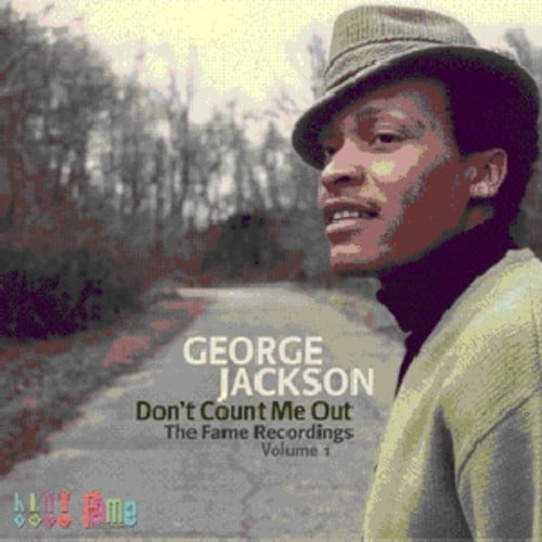 George Jackson - Don't Count Me Out: Fame Recordings 1 - Music & Performance - CD
