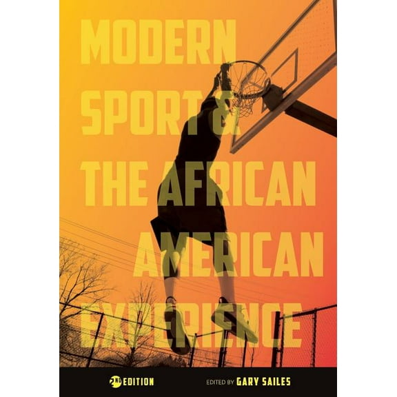 Modern Sport and the African American Experience, (Paperback)