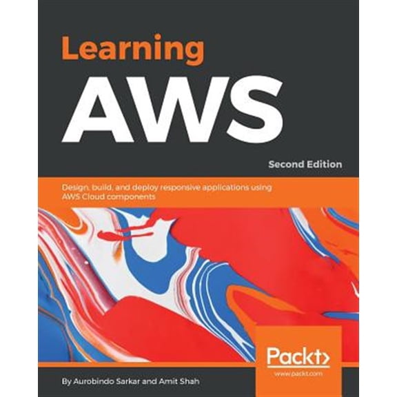 Pre-Owned Learning AWS - Second Edition: Design, build, and deploy responsive applications using AWS Cloud components (Paperback)