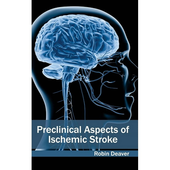 Preclinical Aspects of Ischemic Stroke, (Hardcover)