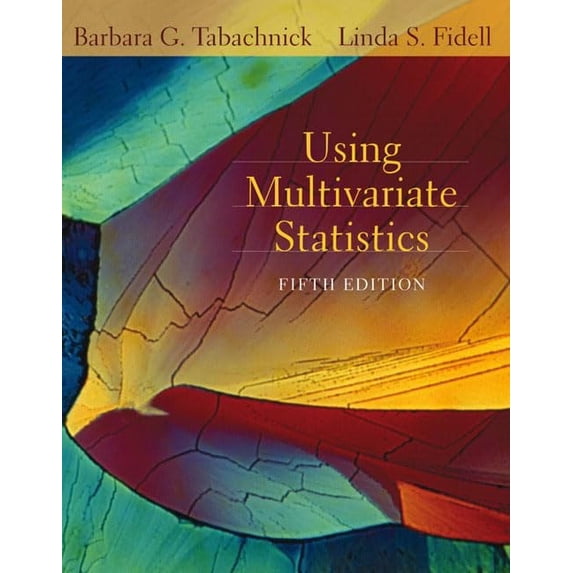 Pre-Owned Using Multivariate Statistics (Hardcover) 0205459382 9780205459384