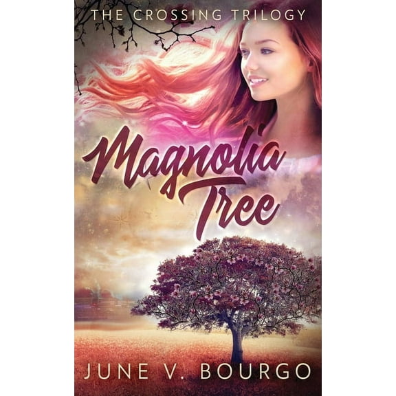 Crossing Trilogy: Magnolia Tree (Paperback)