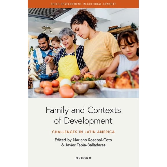 Child Development in Cultural Context Family and Contexts of Development: Challenges in Latin America, (Hardcover)