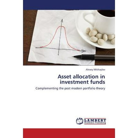 Asset Allocation in Investment Funds (Best Way To Allocate Tsp Funds)