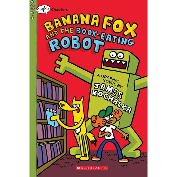 Pre-Owned Banana Fox and the Book-Eating Robot: A Graphix Chapters Book (Banana Fox #2): Volume 2 (Paperback) 1338660519 9781338660517