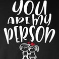 thumbnail image 3 of CafePress - You Are My Person Lovely Coupl Long Sleeve T Shirt - Long Sleeve Dark T-Shirt, 3 of 4