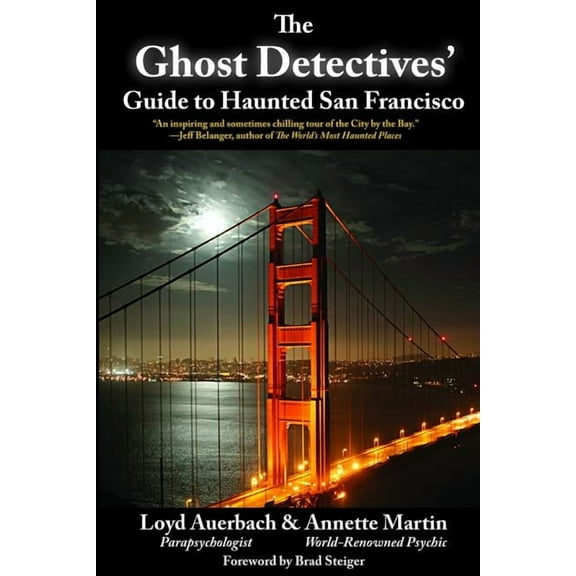 Ghost Detectives' Guide to Haunted San Francisco - Paperback