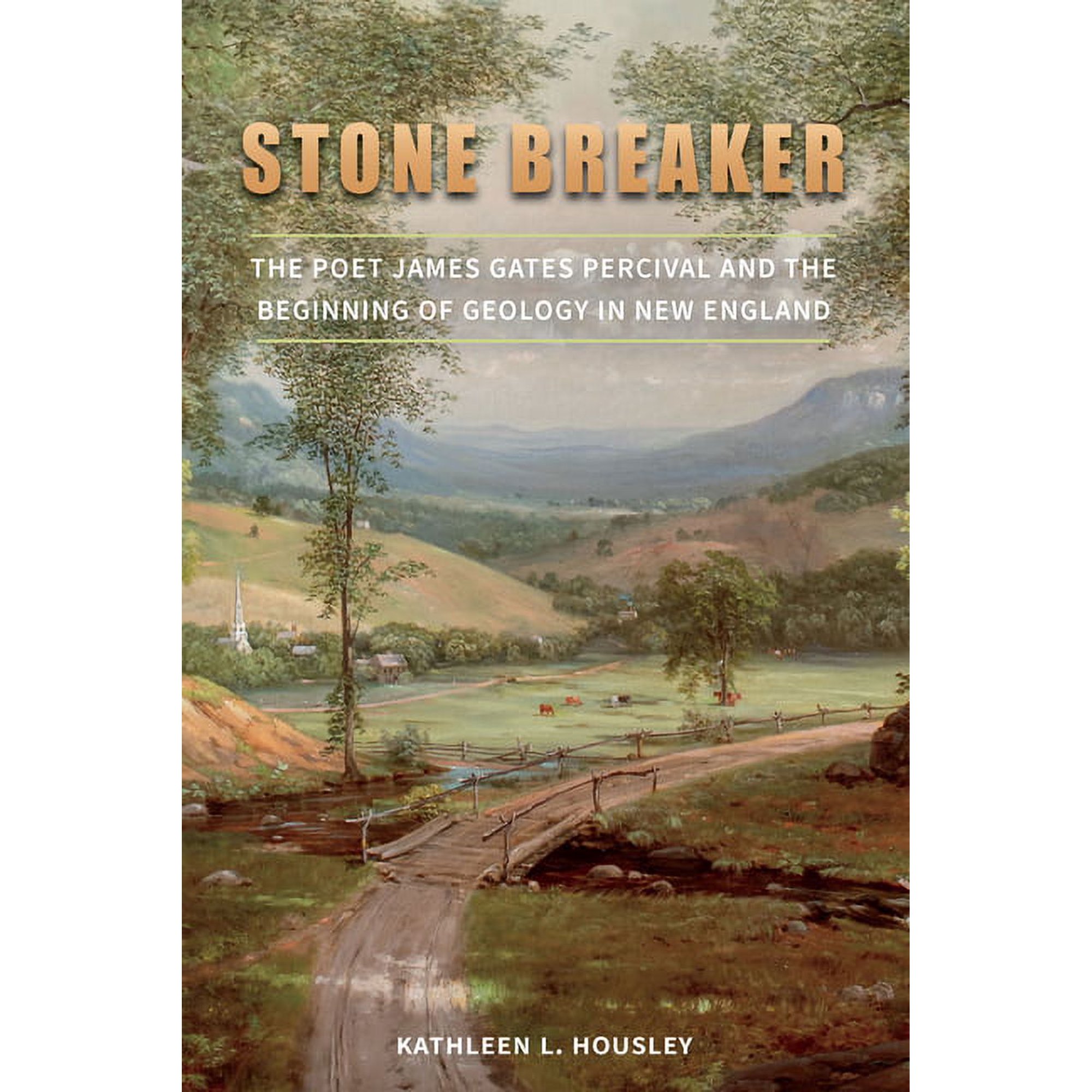Driftless Connecticut Series & Garnet Bo Stone Breaker: The Poet James Gates Percival and the Beginning of Geology in New England (Hardcover)