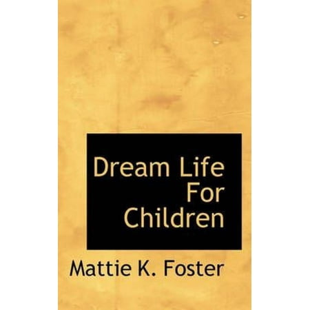 Dream Life for Children